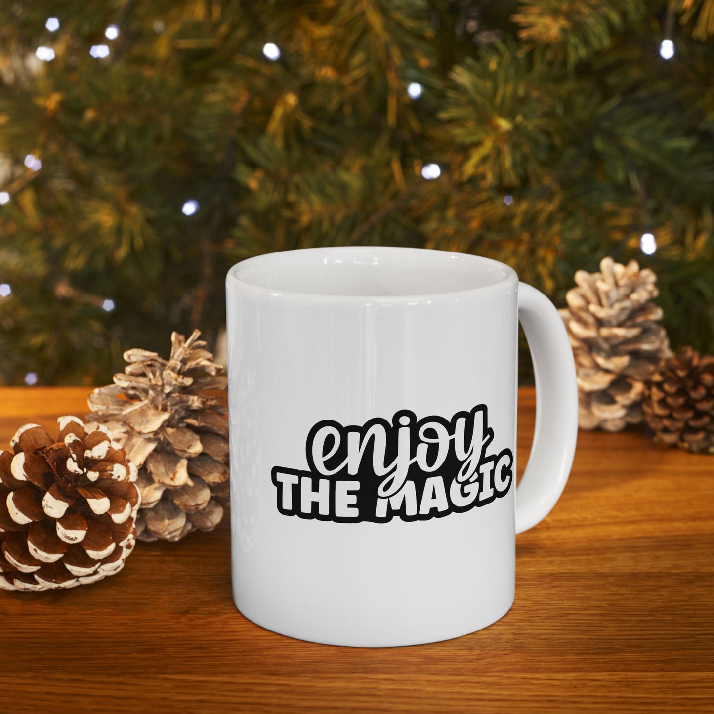 #172 Enjoy the magic - Funny Holiday & Festive Christmas Mug, Perfect Gift | 11oz & 15oz Coffee Cup