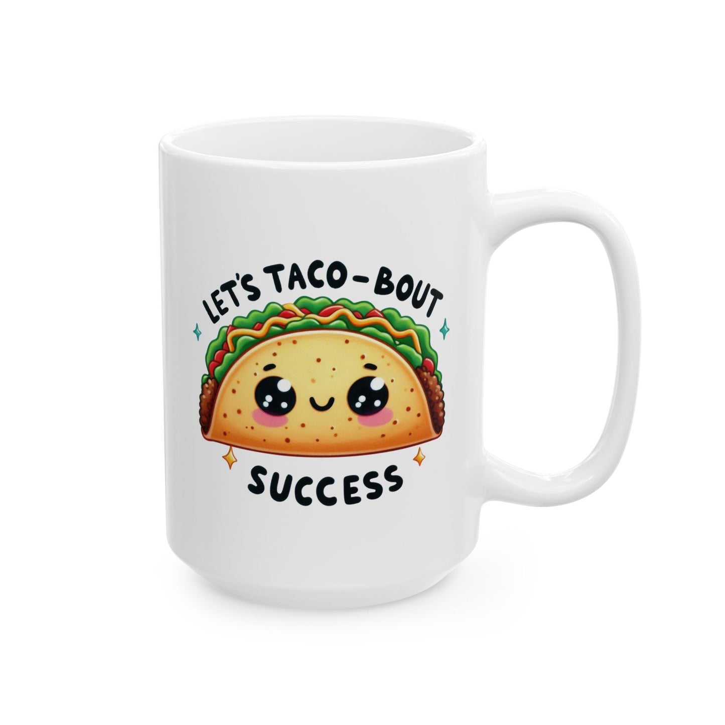 #239 Let's taco-bout success - Kawaii Motivation & Positivity Mug, Cute & Uplifting Gift | 11oz & 15oz Coffee Cup