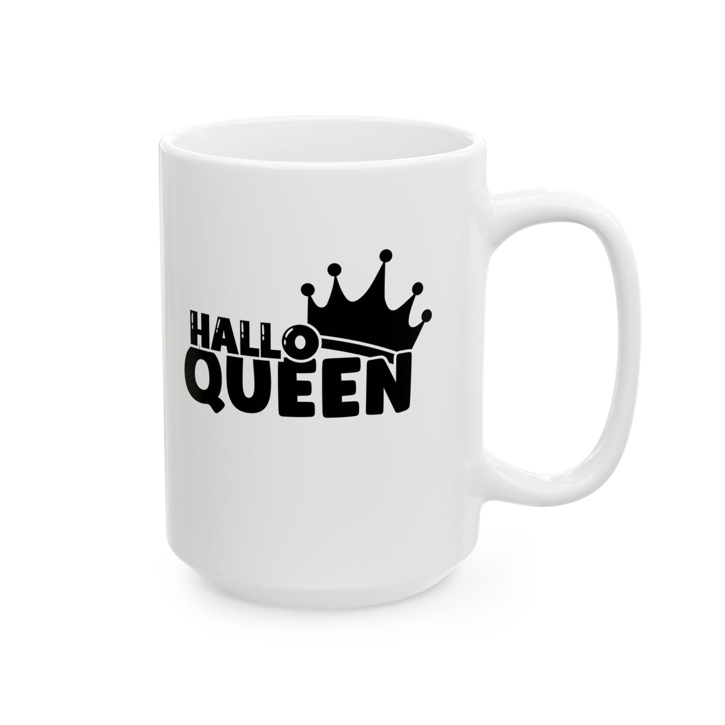 #123 HalloQueen – Spooky & Funny Halloween Mug | 11oz & 15oz Coffee Cup