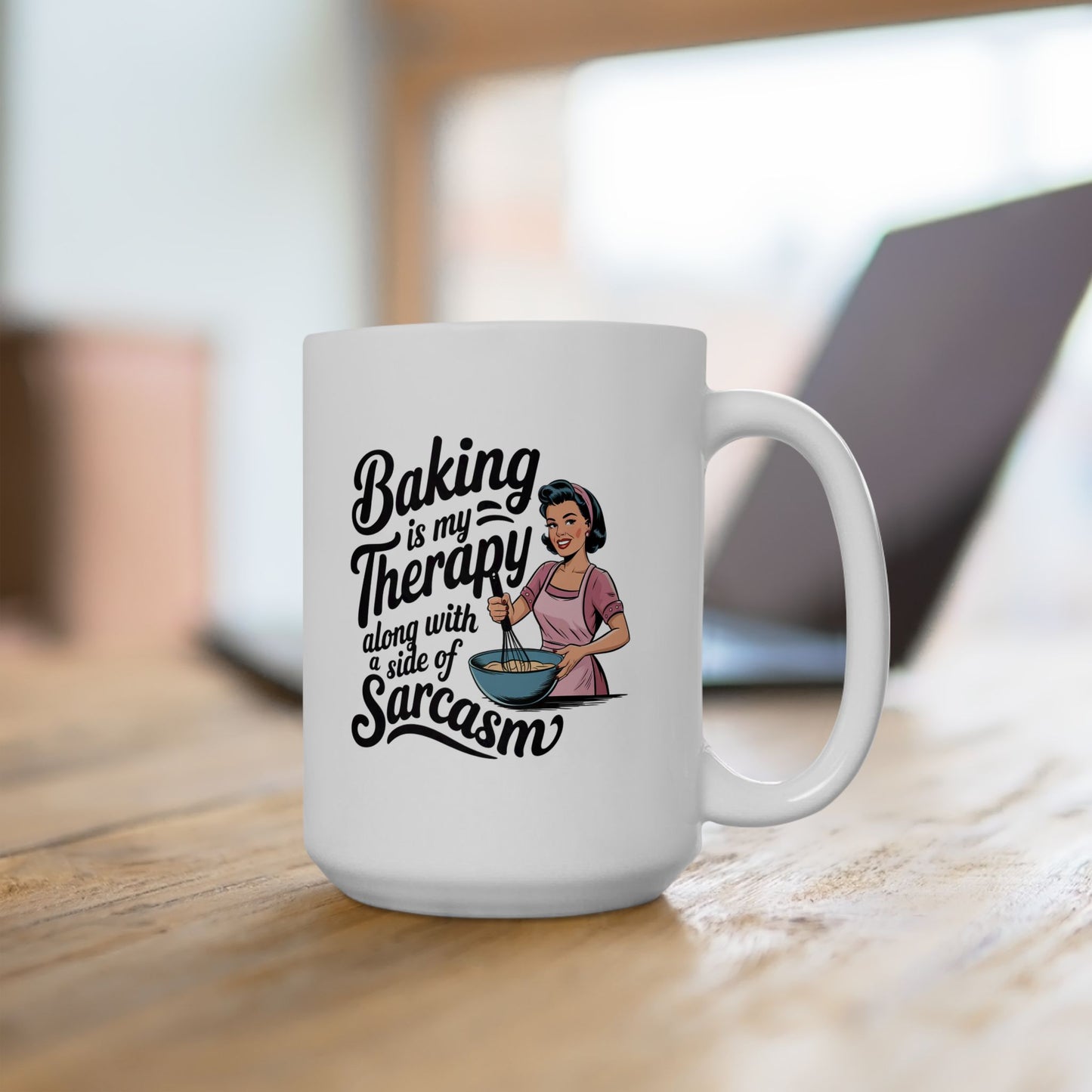 #7 Baking is my therapy - Funny mom Mug for Everyday Use | 11oz & 15oz Coffee Cup