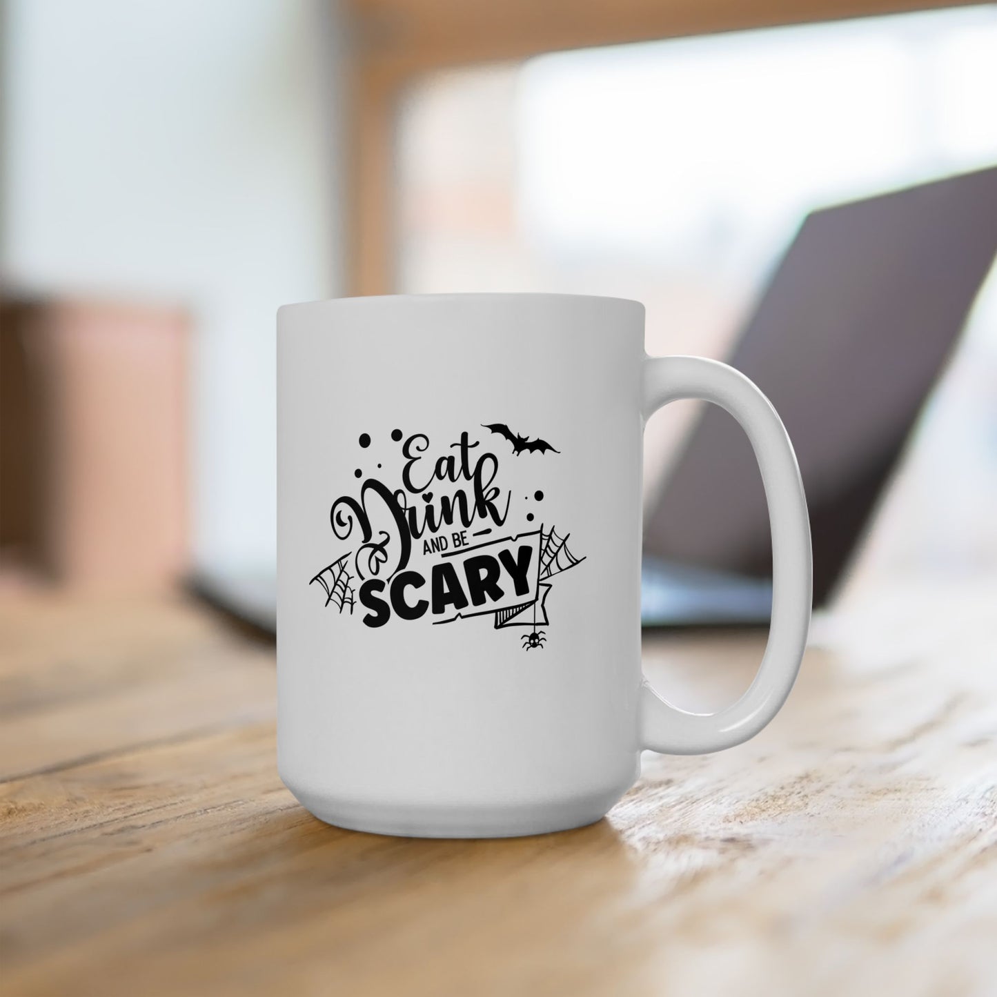 #119 Eat Drink And Be Scary – Spooky & Funny Halloween Mug | 11oz & 15oz Coffee Cup