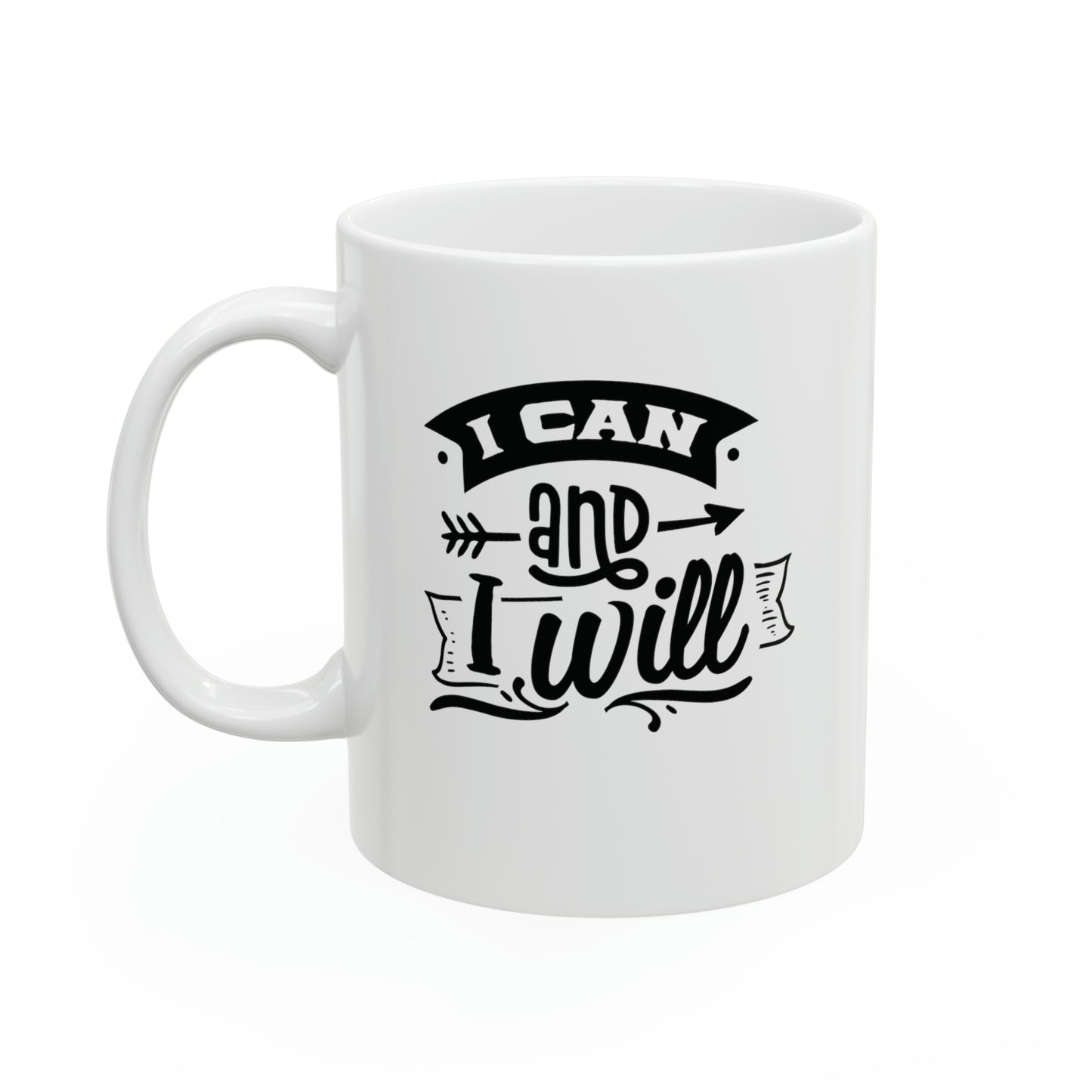 I can and I will, 11oz