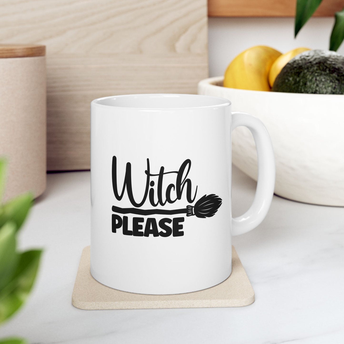 #150 Witch please – Spooky & Funny Halloween Mug | 11oz & 15oz Coffee Cup