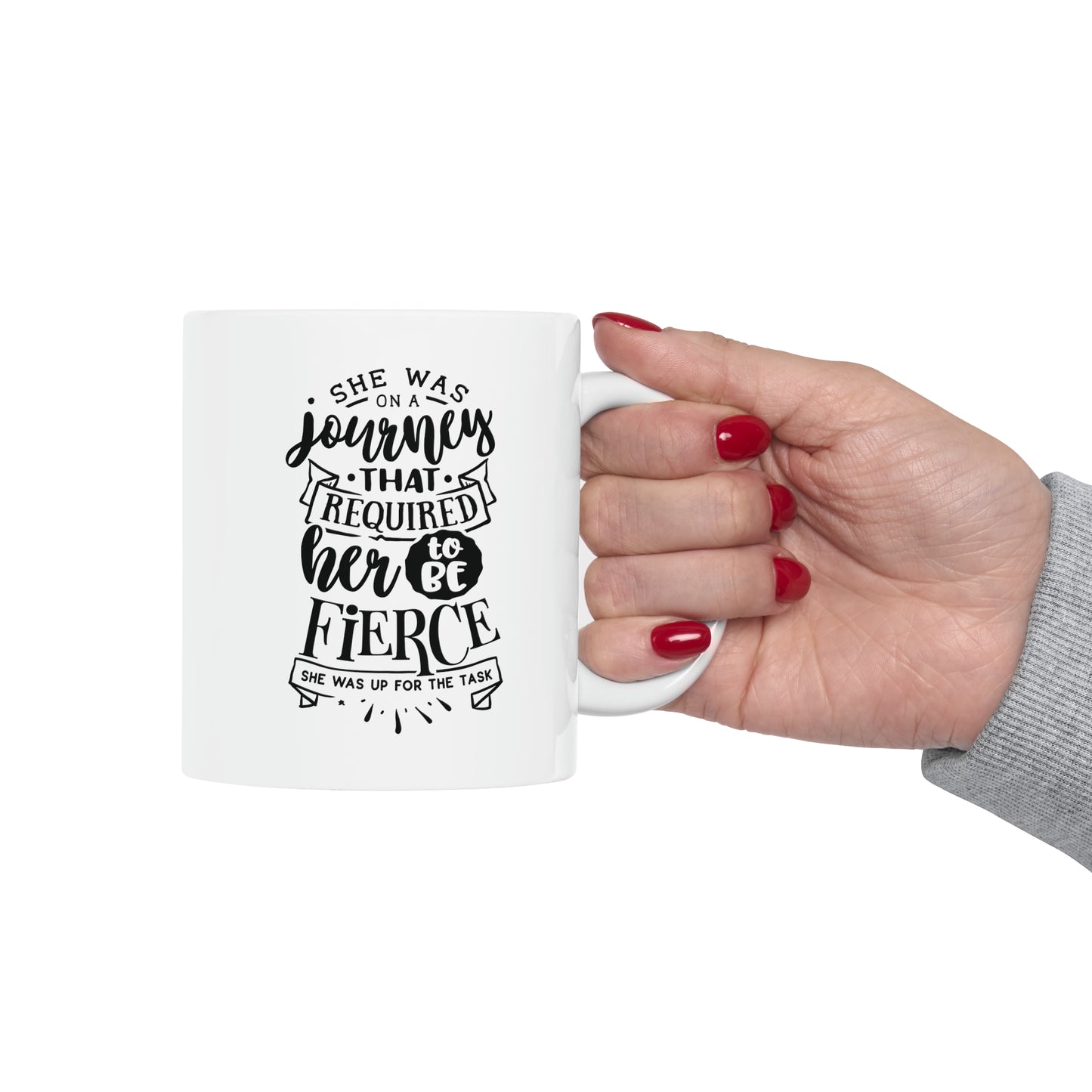 She was on a journey that required, 11oz