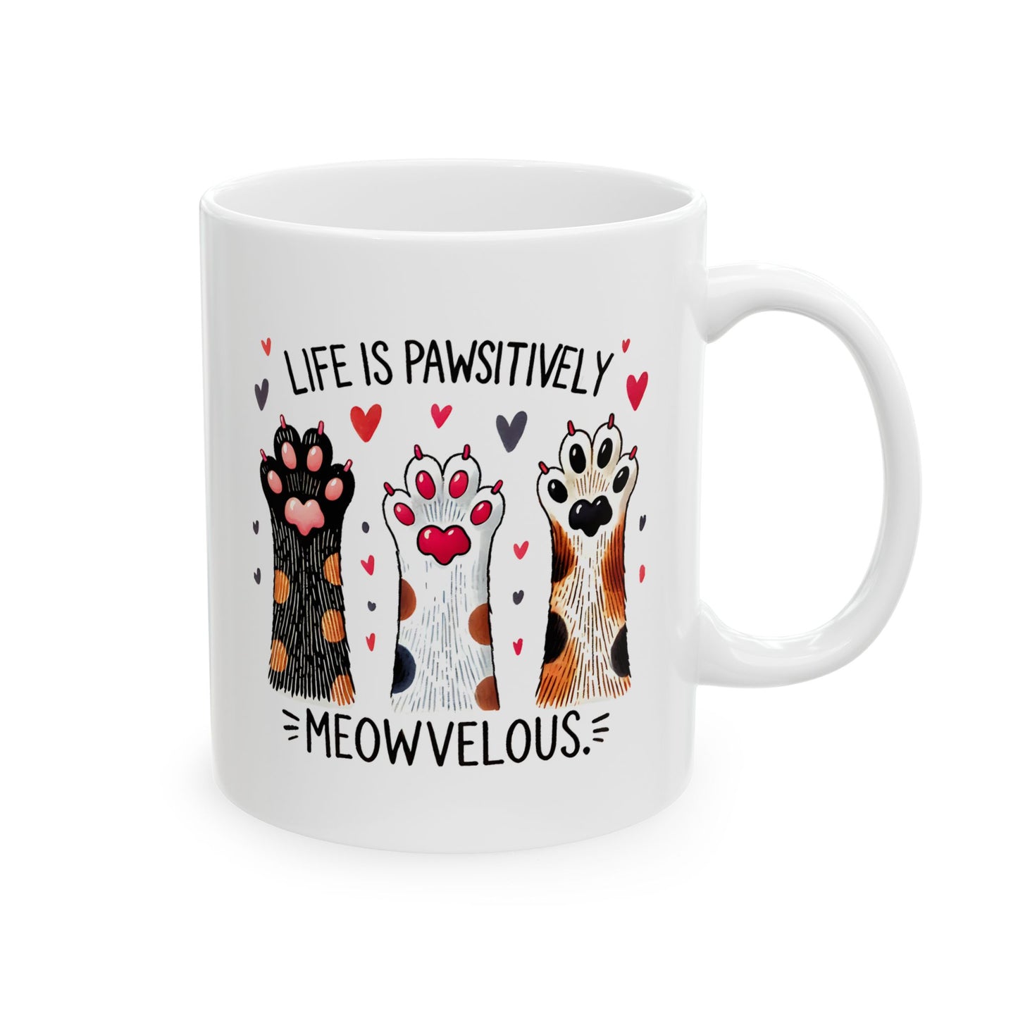 #29 Life is pawsitively moewvelous - Funny Cat Lover Mug for Everyday Use | 11oz & 15oz Coffee Cup