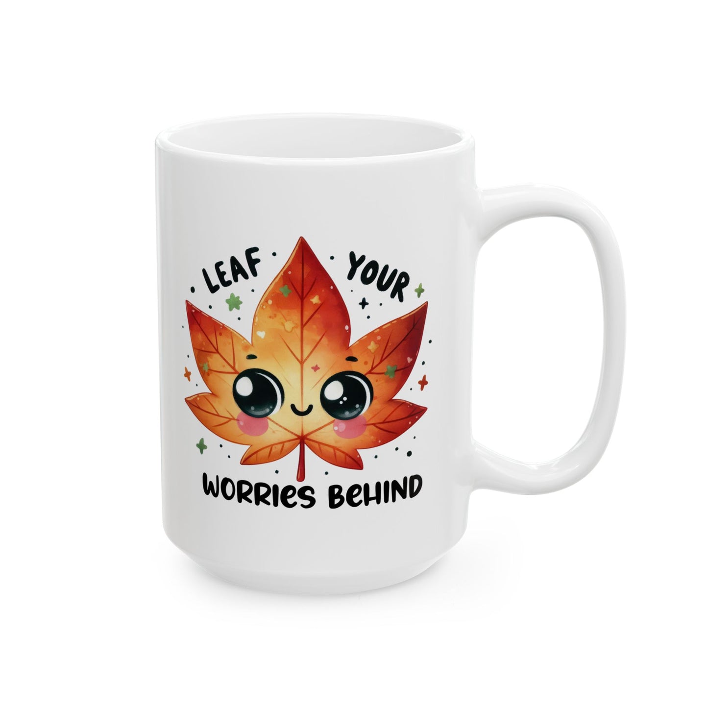 #248 Leaf you worries behind - Kawaii Motivation & Positivity Mug, Cute & Uplifting Gift | 11oz & 15oz Coffee Cup