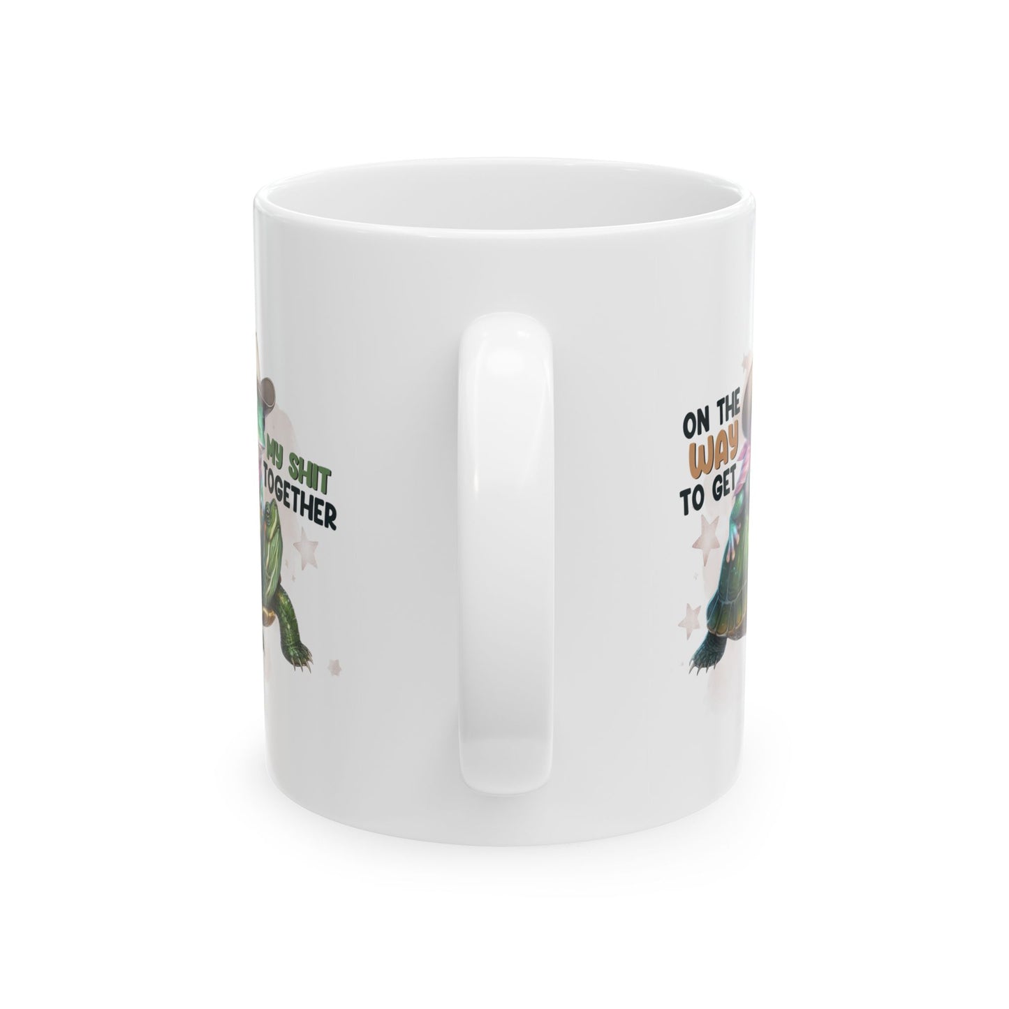 #99 On the way to get my sh*t together - Funny Sarcastic Mug for Everyday Use | 11oz & 15oz Coffee Cup