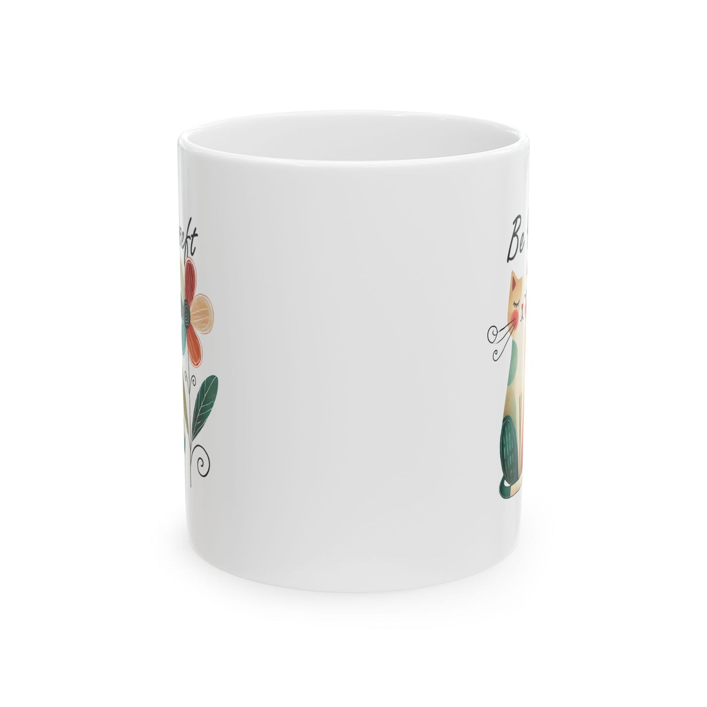 #21 Be yourself - Funny Cat Lover Mug for Everyday Use | 11oz & 15oz Coffee Cup