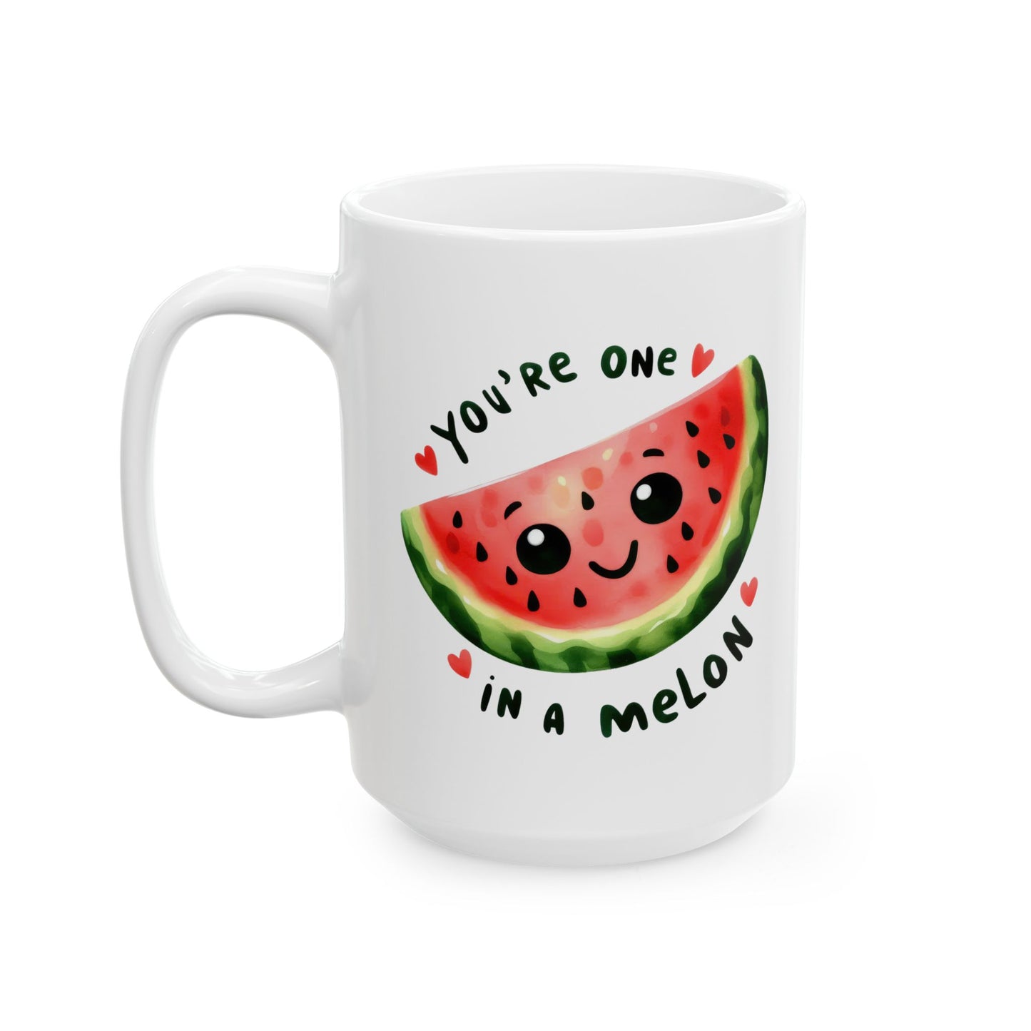 #245 You're one in a melon - Kawaii Motivation & Positivity Mug, Cute & Uplifting Gift | 11oz & 15oz Coffee Cup