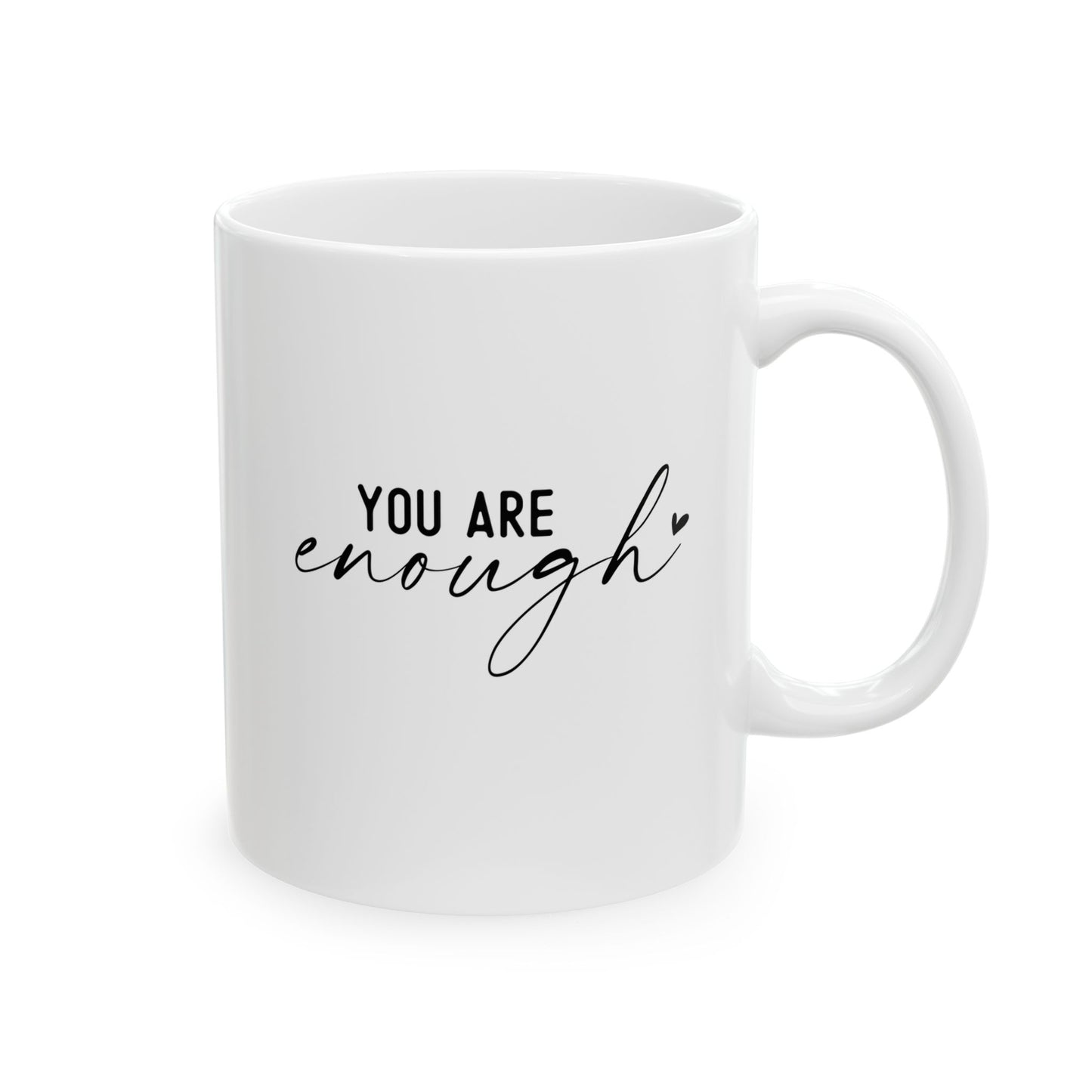 #260 You are enough - Motivation & Positivity Mug, Cute & Uplifting Gift | 11oz & 15oz Coffee Cup