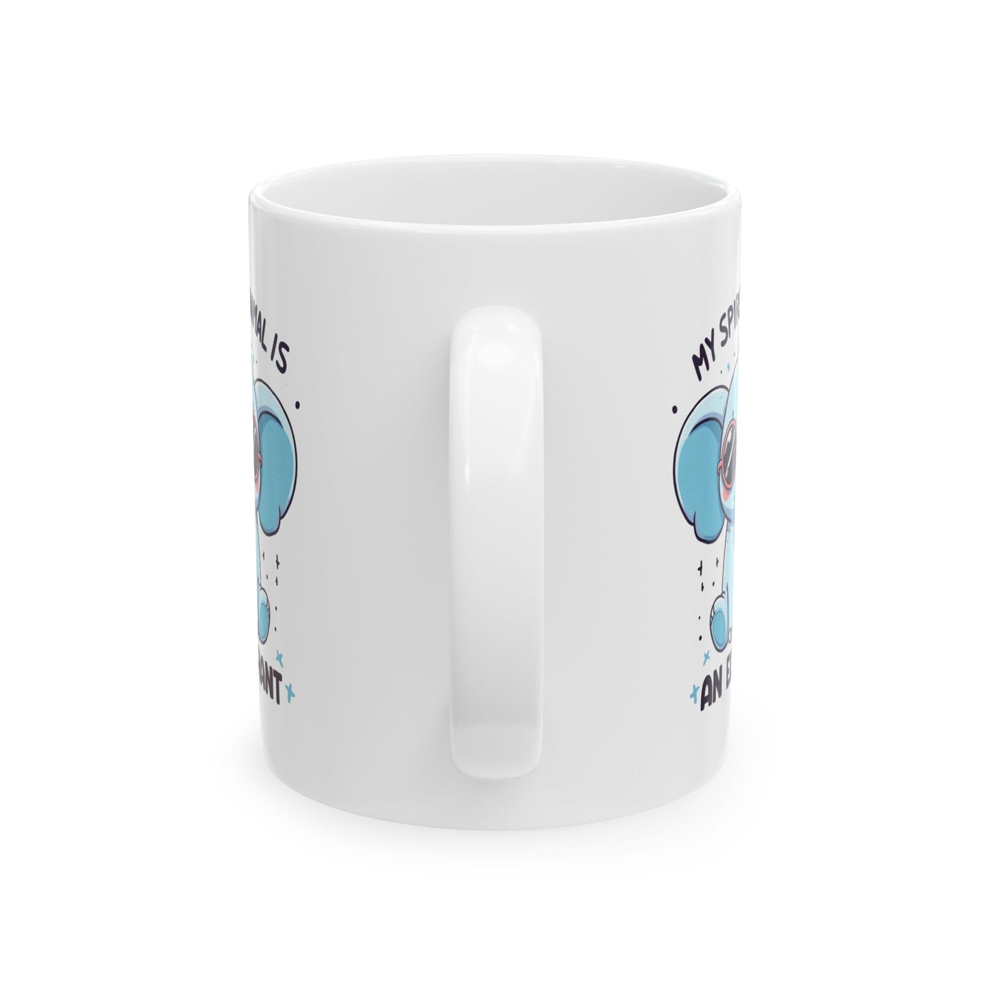 #81 My spirit animal is an elephant - Funny Animals Quotes Mug for Everyday Use | 11oz & 15oz Coffee Cup