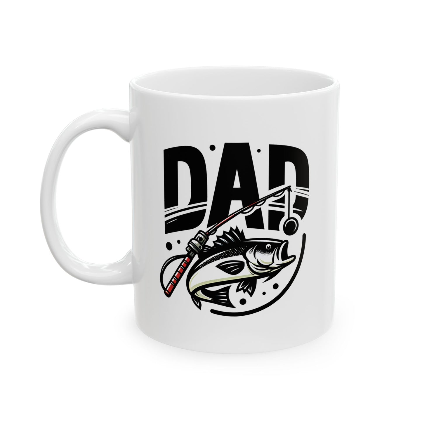 #4 Dad Fishing - Funny Mug for Everyday Use | 11oz & 15oz Coffee Cup