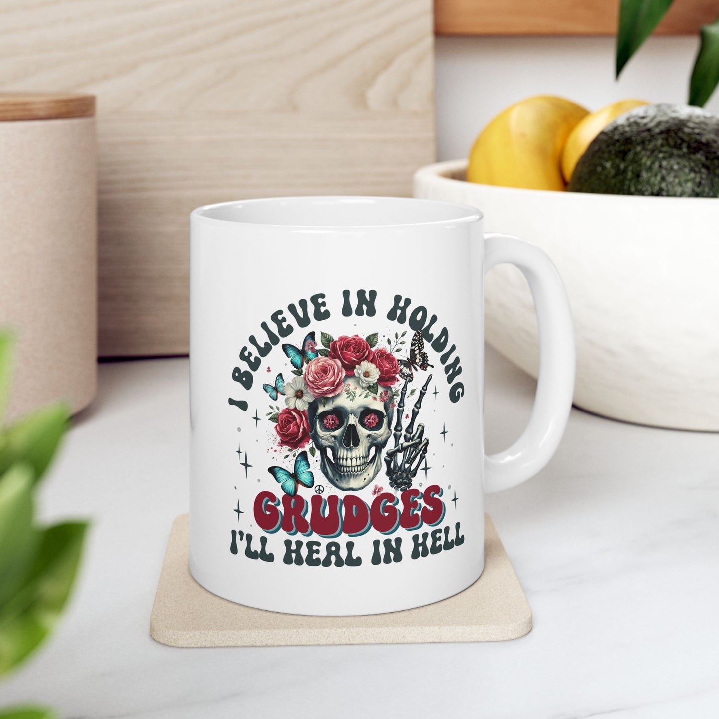 #96 I believe in holding grudges - Funny Sarcastic Mug for Everyday Use | 11oz & 15oz Coffee Cup
