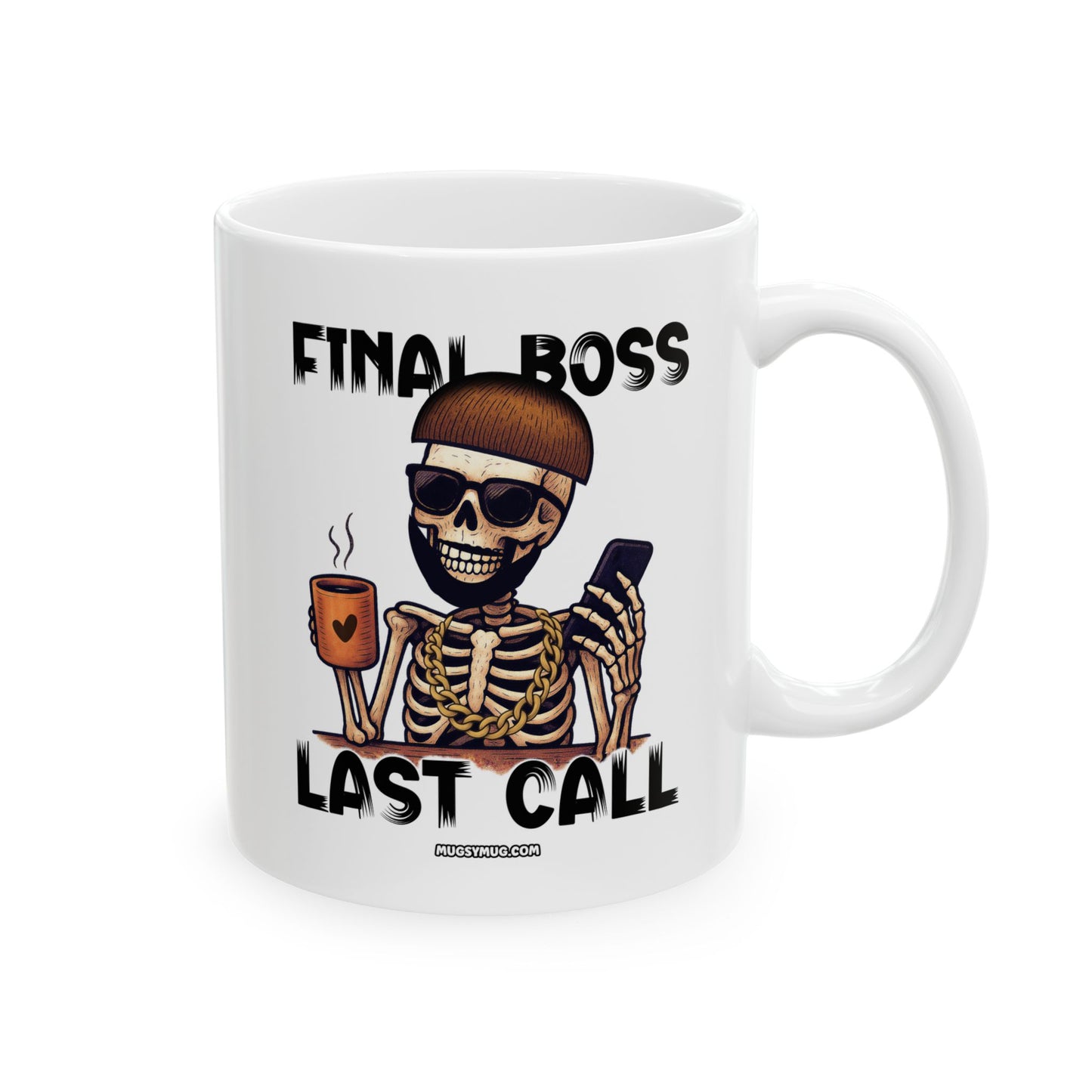 #777 - Final Boss Last Call - Funny Ibiza Skull Mug for Party Lovers | 11oz & 15oz Coffee Cup