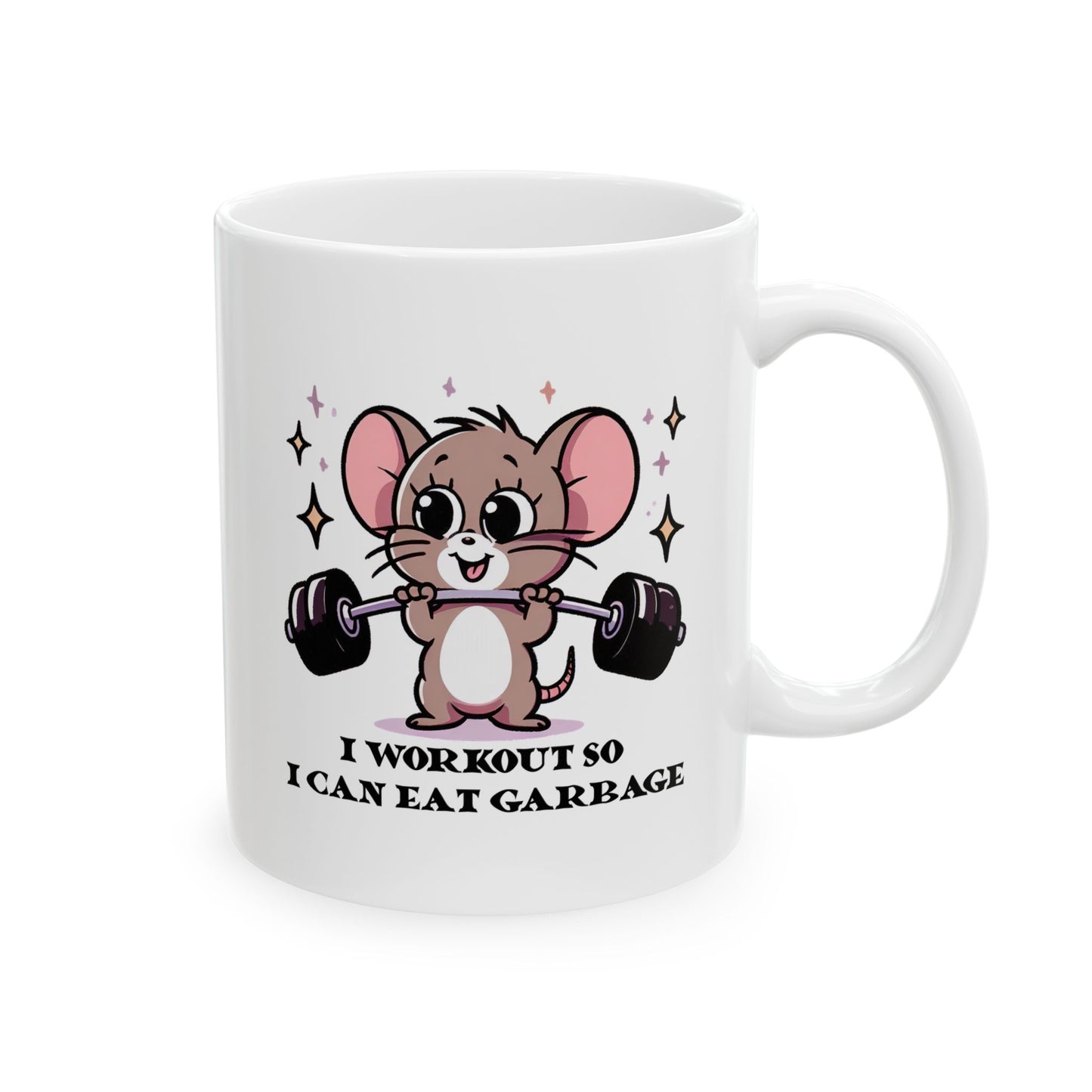 #77 I workout so I can eat garbage - Funny Animals Quotes Mug for Everyday Use | 11oz & 15oz Coffee Cup