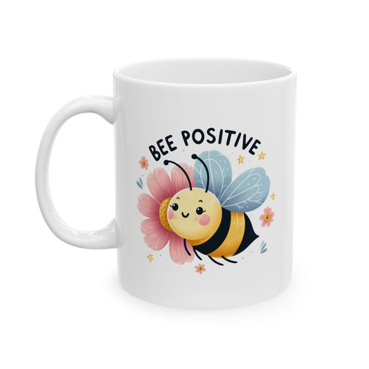 #231 Bee Positive - Kawaii Motivation & Positivity Mug, Cute & Uplifting Gift | 11oz & 15oz Coffee Cup