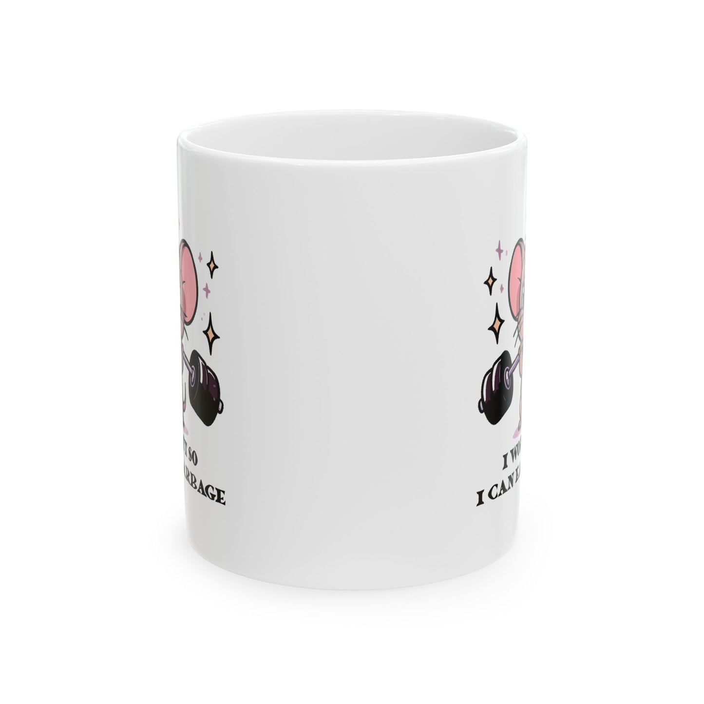 #77 I workout so I can eat garbage - Funny Animals Quotes Mug for Everyday Use | 11oz & 15oz Coffee Cup