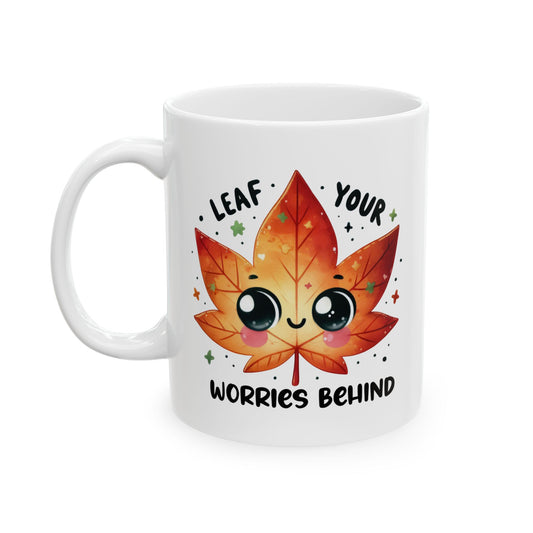 #248 Leaf you worries behind - Kawaii Motivation & Positivity Mug, Cute & Uplifting Gift | 11oz & 15oz Coffee Cup