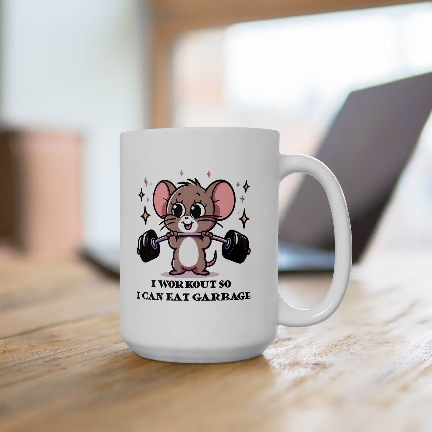#77 I workout so I can eat garbage - Funny Animals Quotes Mug for Everyday Use | 11oz & 15oz Coffee Cup