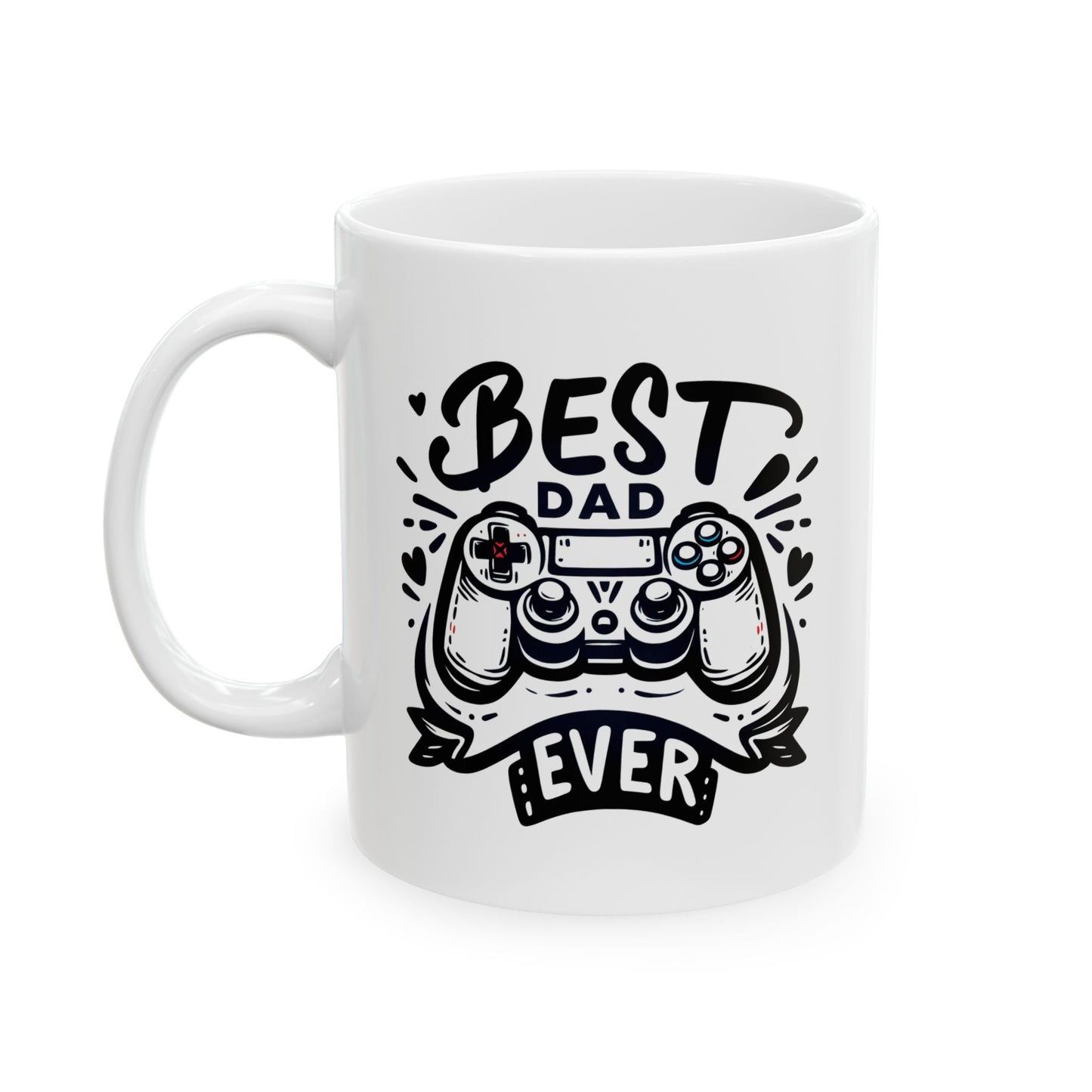 #2 Best dad ever - Fun mug for Everyday Use (11oz & 15oz)