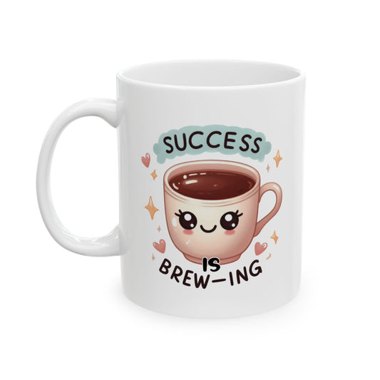 #246 Success brewing - Kawaii Motivation & Positivity Mug, Cute & Uplifting Gift | 11oz & 15oz Coffee Cup