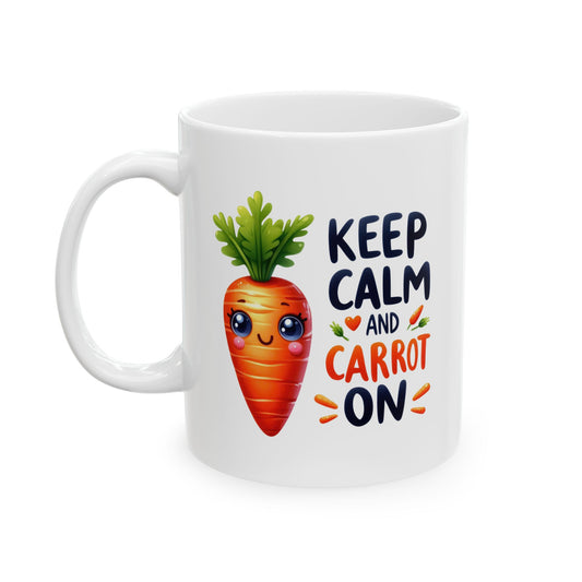 #244 Keep calm and carrot on - Kawaii Motivation & Positivity Mug, Cute & Uplifting Gift | 11oz & 15oz Coffee Cup
