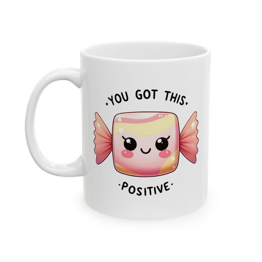 #228 You Got This Positive - Kawaii Motivation & Positivity Mug, Cute & Uplifting Gift | 11oz & 15oz Coffee Cup